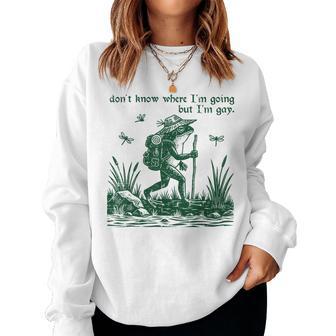 Frog Dont Know Where Im Going But Im Gay Lgbtq Women Women Sweatshirt - Monsterry