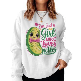 I'm Just A Girl Who Loves Pickles Cute Pickle Lover Women Sweatshirt - Thegiftio