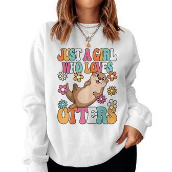Just A Girl Who Loves Otters Cute Groovy Otter Kids Women Sweatshirt - Thegiftio UK