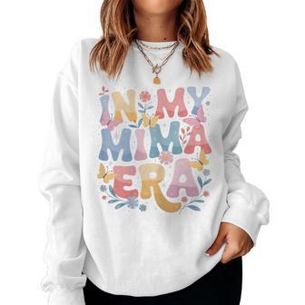 In My Mima Era Retro Groovy Mima Mima Butterfly Women Sweatshirt - Monsterry
