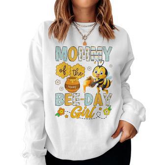 Mommy Of The Bee-Day Girl Bee Birthday Party Women Sweatshirt | Seseable UK