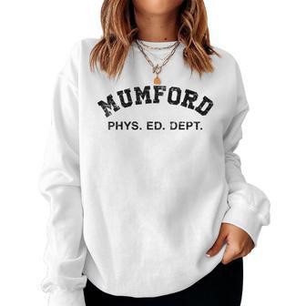 Mumford Phys Ed Dept 80S 90S Diseño Diseño De Tv De Película Sudadera Mujer - Regaloses