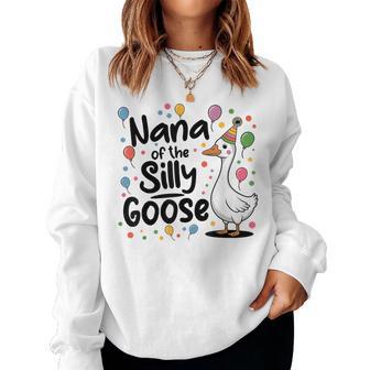 Nana Of The Silly Goose 1St First Birthday Family Matching Women Sweatshirt - Thegiftio UK