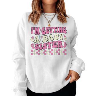 Pregnancy Announcement Toddler I'm Getting A Baby Sister Women Sweatshirt - Thegiftio UK
