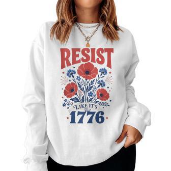 Resist Like It's 1776 Vintage Floral 4Th Of July Women Sweatshirt - Thegiftio UK