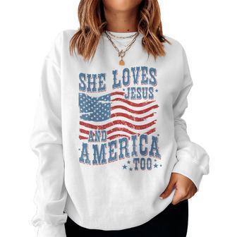 She Loves Jesus And America Too Christian 4Th Of July Women Women Sweatshirt - Monsterry