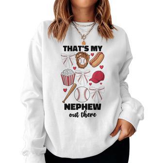 That's My Nephew Out There Baseball Aunt Auntie For Women Women Sweatshirt - Thegiftio UK