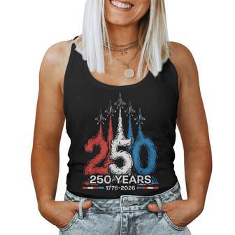 250Th Anniversary 250 Years Jets 4Th Of July Women Women Tank Top - Thegiftio UK