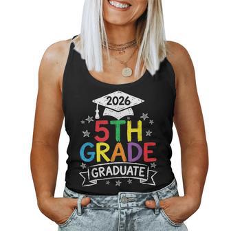 5Th Grade Graduate 2026 Graduation Last-Day Of 5Th Grade Kid Women Tank Top | Seseable UK