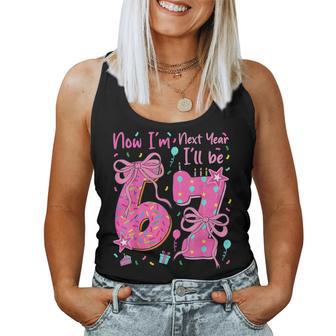 6Th Birthday Girl Outfit Now Im 6 Next Year Ill Be 7 Women Tank Top - Thegiftio UK