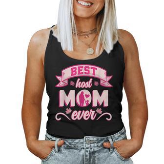 Best Host Mom Ever Mamá Mamá Día De La Madre Camiseta sin mangas para mujer - Regaloses