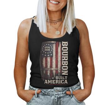 Bourbon Vintage Built America Patriotic Whiskey 250 Years Women Tank Top - Thegiftio
