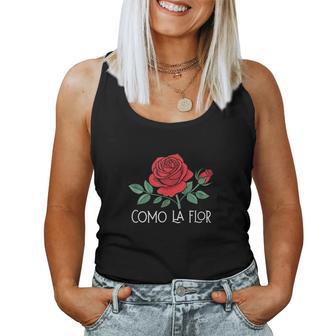 Como La Flor Like The Flower Rose Love Women Tank Top - Monsterry