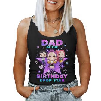 Dad Of The K-Pop Birthday Girls Korean Music Lovers Women Tank Top | Seseable UK
