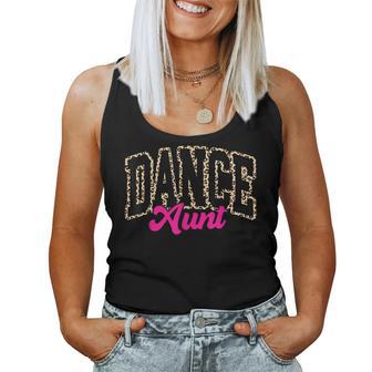 Dance Aunt Leopard Dancing Auntie Life Girls Dancer Women Tank Top - Thegiftio UK