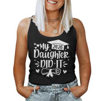 My Daughter Did It 2026 Mom Graduation Graduated Women Tank Top - Monsterry