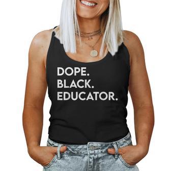 Dope Black Educator Black History Month Teacher Junenth Women Tank Top - Thegiftio UK