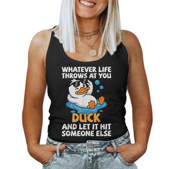 Duck Graphic & Duck Pun Whatever Life Throws At You Duck Women Tank Top - Thegiftio