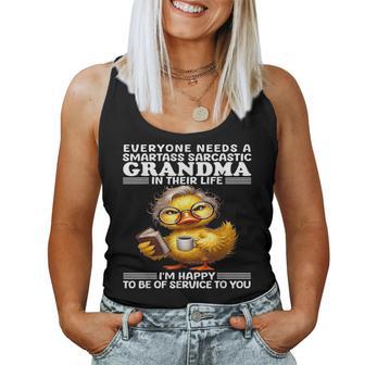 Everyone Needs A Smartass Sarcastic Grandma In Their Life Women Tank Top | Mazezy