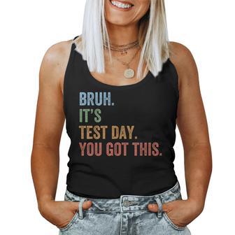 Matching Testing Bruh It's Test Day Motivation Teacher Women Tank Top - Thegiftio UK
