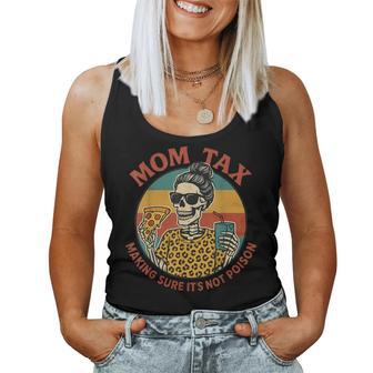 Mom Tax Skeleton Pizza Retro Women Tank Top - Thegiftio UK