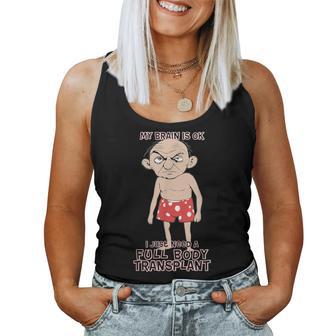 Old Age Man Needs New Body Transplant Sarcastic Joke Women Tank Top - Thegiftio UK
