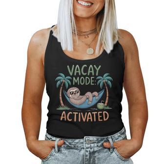 Sloth Vacay Mode Activated Chill Vacation Vibes Women Tank Top - Thegiftio