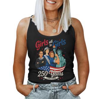 Girl Will Be Girls 250 Years America 4Th Of July Usa Women Women Tank Top - Monsterry DE