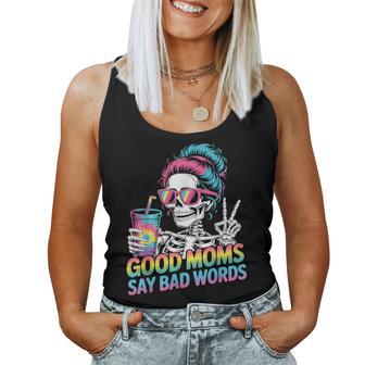 Good Moms Say Bad Words Messy Bun Mom Skeleton Women Tank Top - Monsterry