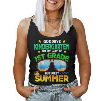 Goodbye Kindergarten Way To 1St Grade Summer Graduation Women Tank Top - Thegiftio UK
