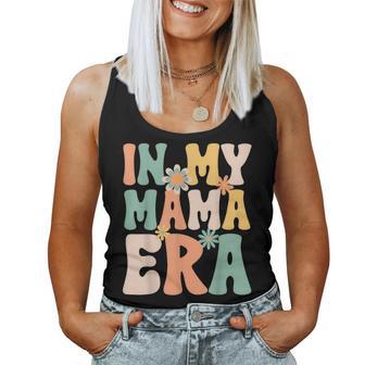 Groovy Retro In My Mom Era シャツ 母の日 母の生活 レディースタンクトップ - Kawaiitshirt
