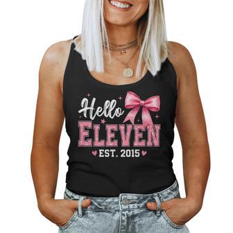 Hello Eleven Est 2015 Coquette Bow 11Th Birthday Girl Women Tank Top - Monsterry
