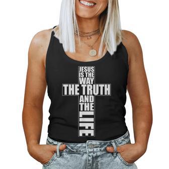 Jesus Is The Way The Truth And The Life アパレル Christian Cr レディースタンクトップ - Kawaiitshirt