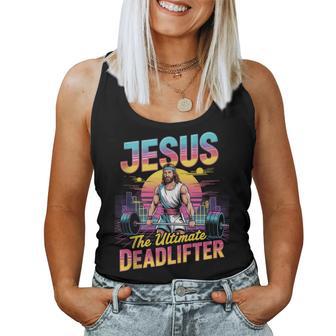 Jesus Ultimate Deadlifter Retro 80S Christian Gym Women Tank Top - Thegiftio UK