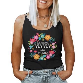 La Mejor Mama Del Mundo Dia De Las Madres Camisa Regalo Regalo Camiseta sin mangas para mujer - Regaloses