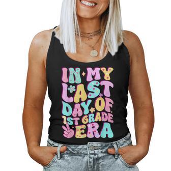 In My Last Day Of First Grade Era Teacher Girls 1St Grade Women Tank Top - Thegiftio UK