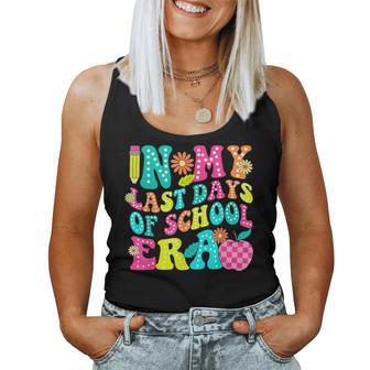 In My Last Day Of School Era Groovy Happy Last Day Of School Women Tank Top - Thegiftio UK