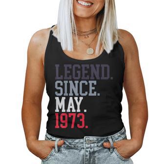 Leyenda Desde Mayo De 1973 Para Hombres Y Es Mayo De 1973 Camiseta sin mangas para mujer - Regaloses