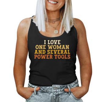 I Love One Woman And Several Power Tools Retro Women Tank Top - Thegiftio UK