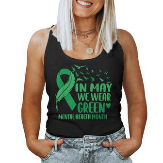 In May We Wear Green Mental Health Awareness For Women Women Tank Top - Thegiftio UK