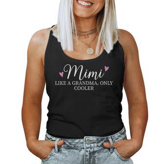 Mimi Like A Grandma Only Cooler Heart Mother's Day Mimi Women Tank Top | Seseable UK
