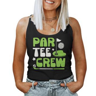 Par Crew Golf Golfer Golfing Party Women Tank Top - Thegiftio UK