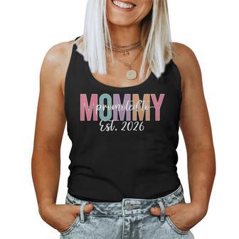 Promoted To Mommy Est 2026 New Mom Baby Announcement Women Tank Top - Monsterry