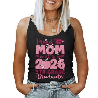Proud Mom Of A 2026 Graduate 5Th Grade Graduation Mother Women Tank Top - Thegiftio UK