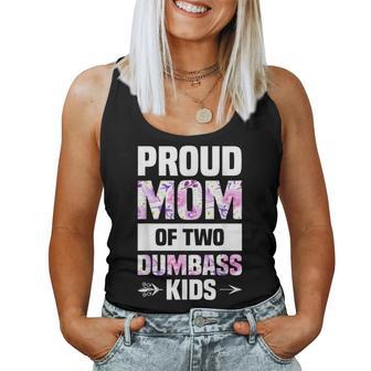 Proud Mom Of Two Dumbass Kids Women Tank Top - Monsterry UK