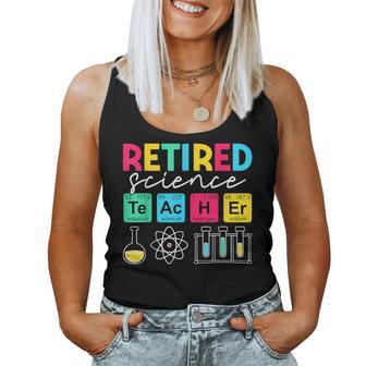 Retired Science Teacher Periodic Table Teacher Life Women Tank Top - Thegiftio UK