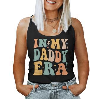 Retro Groovy In My Daddy Era Father's Day Women Tank Top - Thegiftio UK