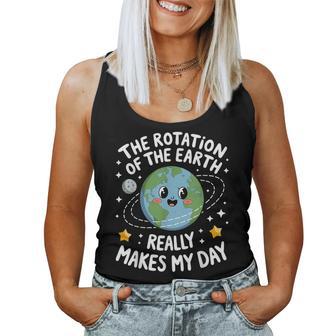 The Rotation Of The Earth Earth Day Science Teacher Women Tank Top | Seseable UK