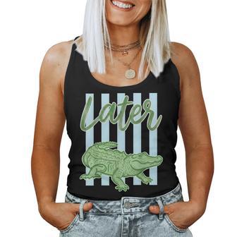 See You Later Gator Graphic Trendy Summer Girl Kid Women Tank Top - Thegiftio