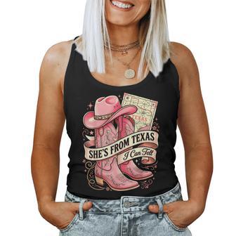 She's From Texas I Can Tell Cowboy Boots Hat Texas's Girl Women Tank Top - Thegiftio UK